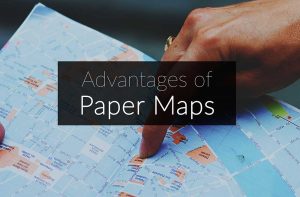 Paper Maps Advantages